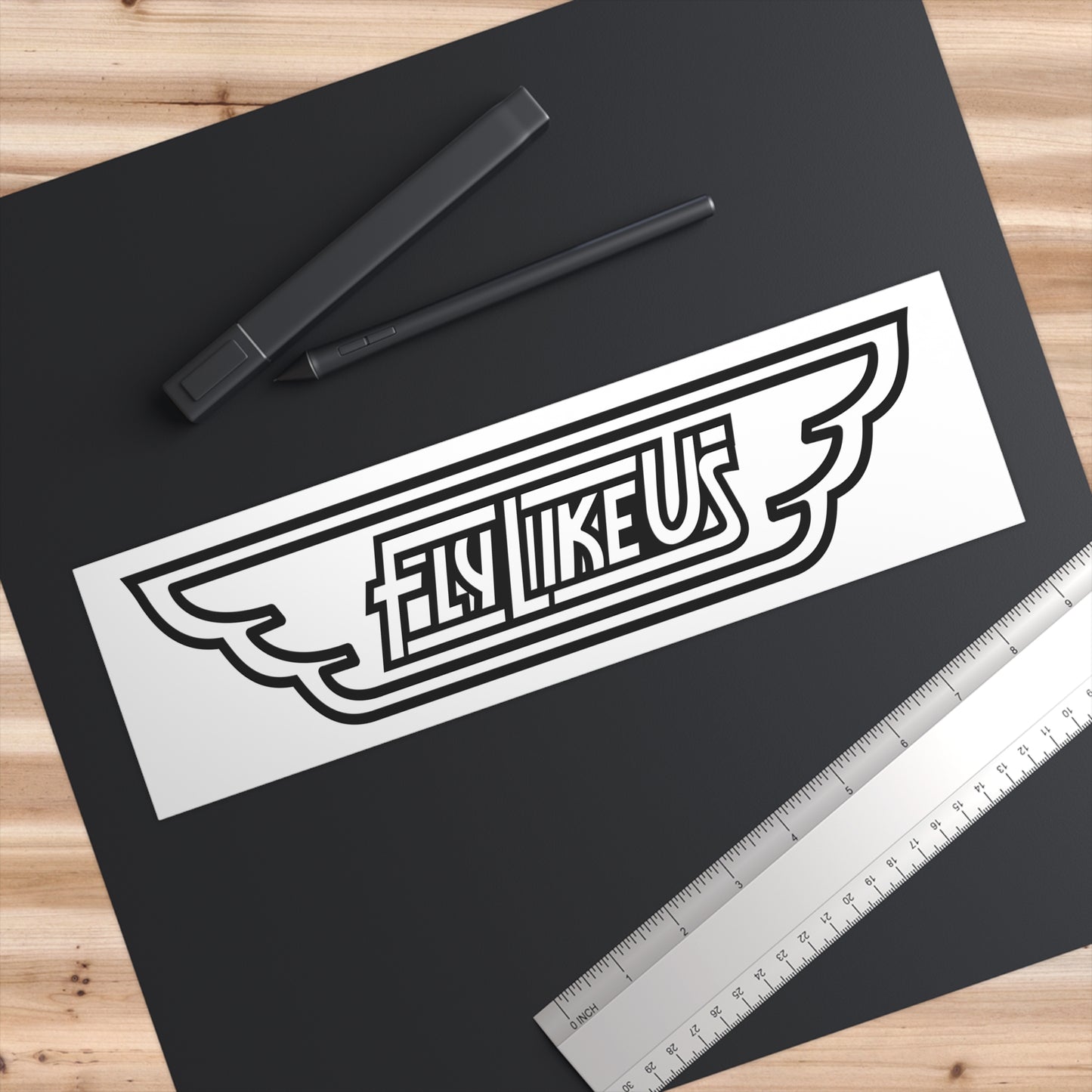 Inspirational Bumper Sticker - 'Fly Like Us'